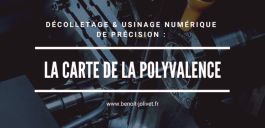 Décolletage et usinage numérique de précision : la carte de la polyvalence !